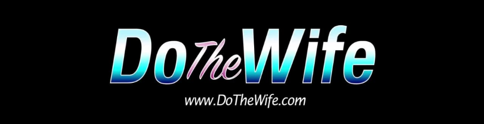 DotheWife